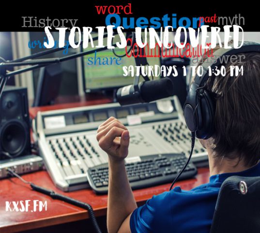Stories Uncovered saturdays 1 to 1:30