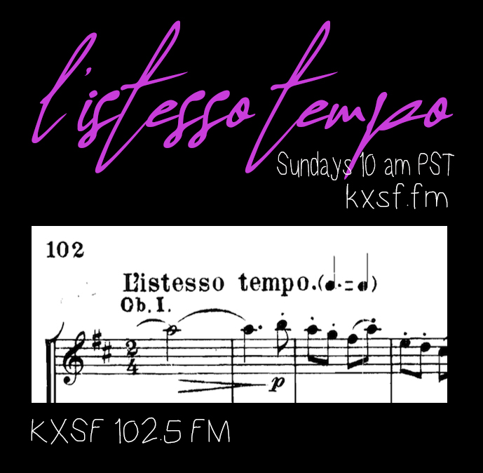 L'Istesso Tempo. Classical and more. Sunday at 10 am.